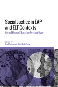 Social Justice in EAP and ELT Contexts : Global Higher Education Perspectives