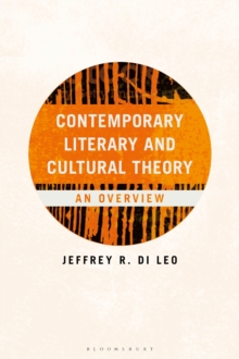 Contemporary Literary and Cultural Theory : An Overview