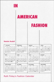 In American Fashion : Ruth Finley's Fashion Calendar