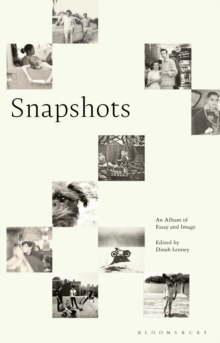 Snapshots : An Album Of Essay And Image