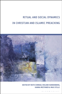 Ritual and Social Dynamics in Christian and Islamic Preaching