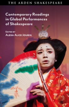 Contemporary Readings in Global Performances of Shakespeare