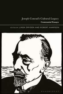 Joseph Conrad s Cultural Legacy : Centennial Essays