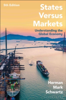 States Versus Markets : Understanding the Global Economy