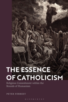 The Essence of Catholicism : Religious Commitment within the Bounds of Humanism