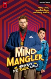 Mind Mangler: Member of the Tragic Circle