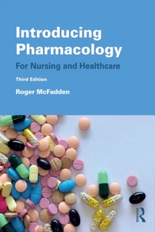 Introducing Pharmacology : For Nursing and Healthcare