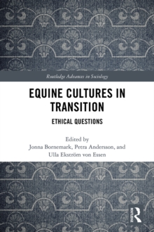 Equine Cultures in Transition : Ethical Questions