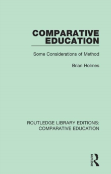 Comparative Education : Some Considerations of Method