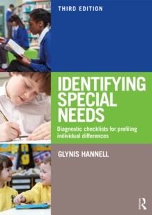 Identifying Special Needs : Diagnostic Checklists for Profiling Individual Differences