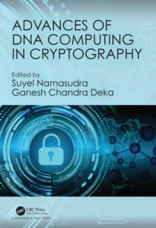 Advances of DNA Computing in Cryptography