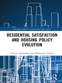 Residential Satisfaction and Housing Policy Evolution