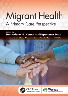 Migrant Health : A Primary Care Perspective