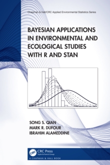 Bayesian Applications in Environmental and Ecological Studies with R and Stan