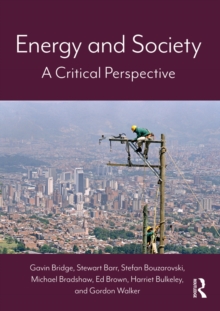 Energy and Society : A Critical Perspective