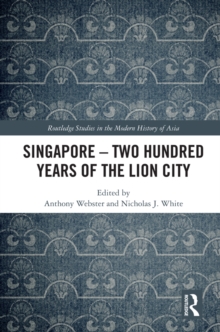 Singapore - Two Hundred Years of the Lion City