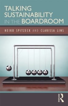 Talking Sustainability in the Boardroom, PDF eBook Talking Sustainability in the Boardroom, PDF eBook