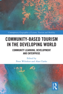 Community-Based Tourism in the Developing World : Community Learning, Development & Enterprise