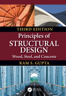 Principles of Structural Design : Wood, Steel, and Concrete, Third Edition