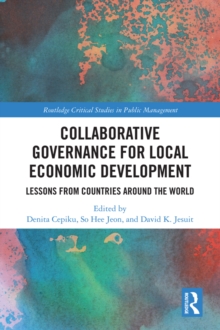 Collaborative Governance for Local Economic Development : Lessons from Countries around the World