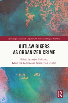 Outlaw Bikers as Organized Crime