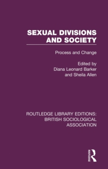 Sexual Divisions and Society : Process and Change