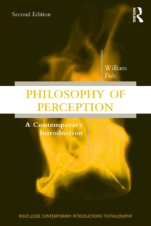 Philosophy of Perception : A Contemporary Introduction