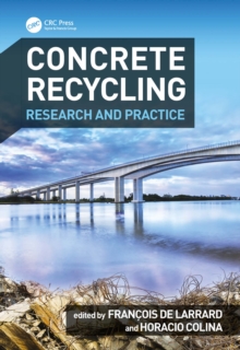 Concrete Recycling : Research and Practice