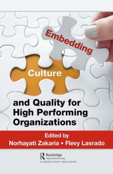 Embedding Culture and Quality for High Performing Organizations