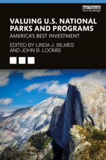 Valuing U.S. National Parks and Programs : America's Best Investment