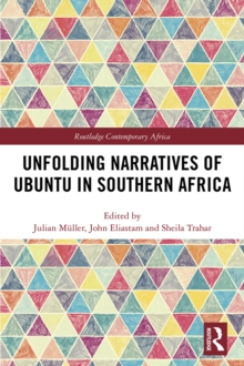 Unfolding Narratives of Ubuntu in Southern Africa