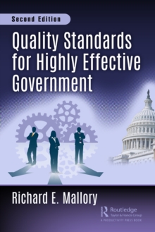 Quality Standards for Highly Effective Government, Second Edition