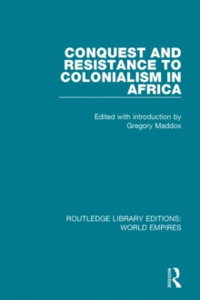 Conquest and Resistance to Colonialism in Africa