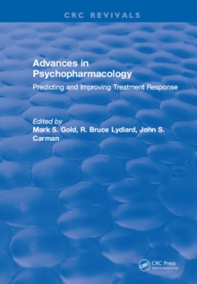 Advances in Psychopharmacology : Improving Treatment Response