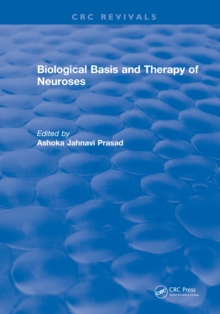 Biological Basis and Therapy of Neuroses