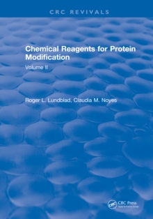 Chemical Reagents for Protein Modification : Volume II