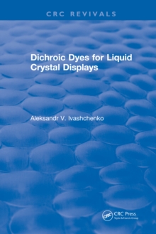 Dichroic Dyes for Liquid Crystal Displays