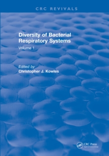 Diversity of Bacterial Respiratory Systems : Volume 1