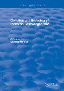 Genetics and Breeding of Industrial Microorganisms