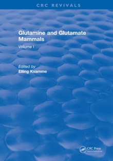 Glutamine and Glutamate Mammals : Volume I