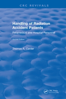 Handling of Radiation Accident Patients : by Paramedical and Hospital Personnel Second Edition