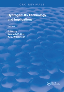 Hydrogen: Its Technology and Implication : Transmission and Storage - Volume II