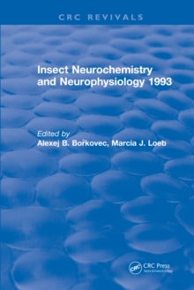 Insect Neurochemistry and Neurophysiology