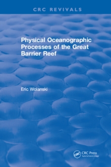 Physical Oceanographic Processes of the Great Barrier Reef