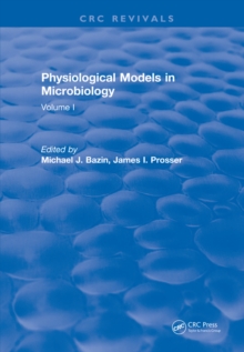 Physiological Models in Microbiology : Volume I