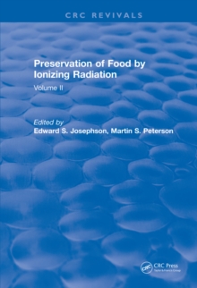 Preservation Of Food By Ionizing Radiation : Volume II