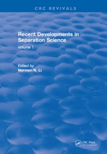 Recent Developments in Separation Science : Volume 1