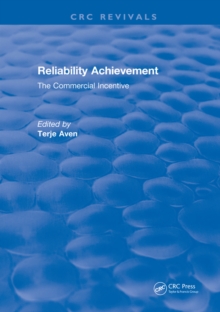 Reliability Achievement : The commercial incentive