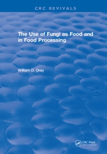 Use Of Fungi As Food : Volume 1