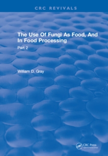 Use Of Fungi As Food : Volume 2